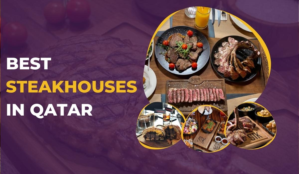 Best Steakhouses in Qatar
